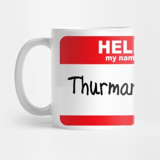 Thurman Nametag Mug